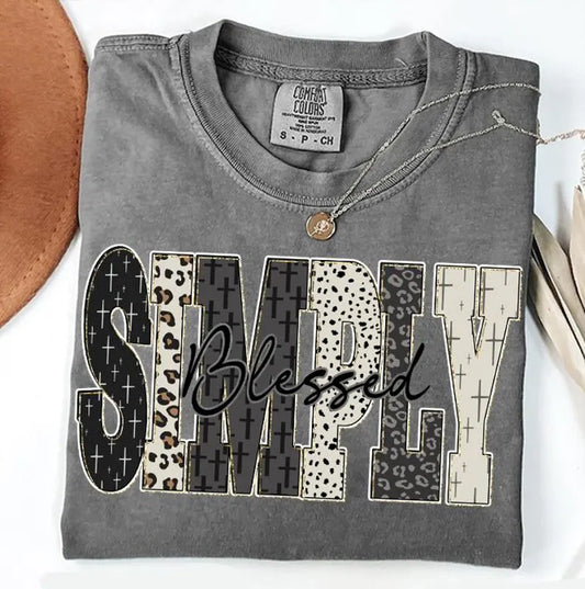 Simply Blessed, Faith and Chosen Tees or Sweatshirt